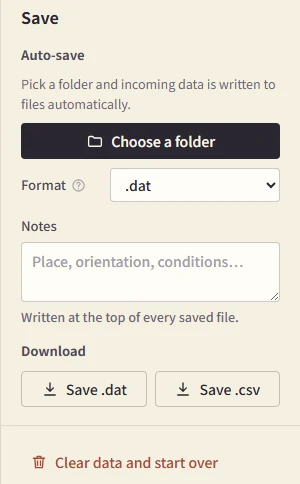 The Save panel of the measurement app. Choose a folder, Format, Notes, the Download buttons Save .dat and Save .csv, and Clear data and start over are stacked vertically